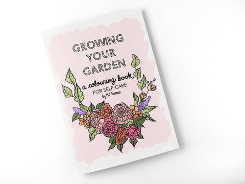 growing your garden: a colouring book for self care